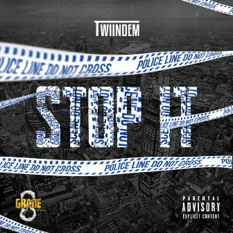 Stop It by TwiinDem