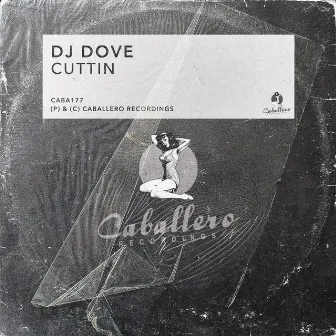 Cuttin by DJ Dove