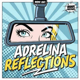 Reflections by Adrelina