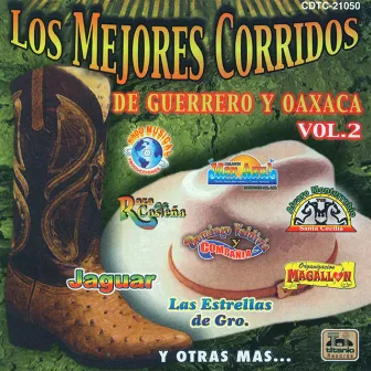 Los Mejores Corridos De Guerrero Y Oaxaca Vol.2 by Alvaro Monterrubio