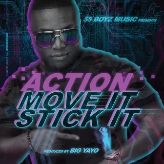 Move It Stick It by Action