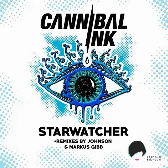 Starwatcher by Cannibal Ink