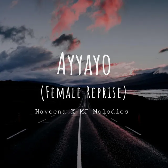 Ayyayo (Female Reprise)