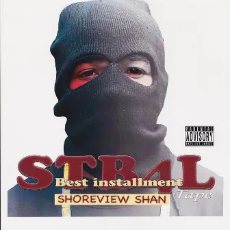 S T B 4 L Best Installment by Shoreview Shan