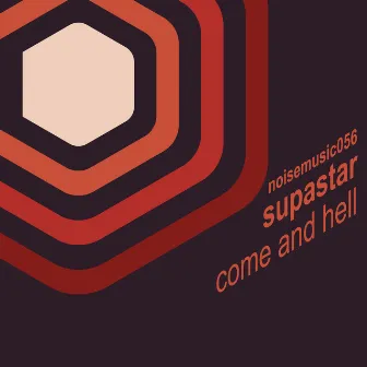 Supastar by Come and Hell