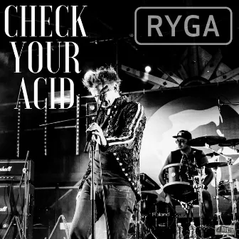 Check Your Acid by Ryga