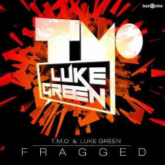 Fragged by Luke Green