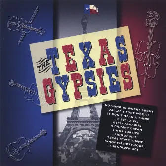 The Texas Gypsies by Texas Gypsies