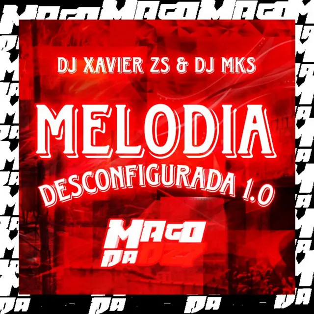 MELODIA DESCONFIGURADA 1.0