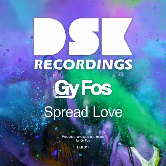 Spread Love by Gy Fos