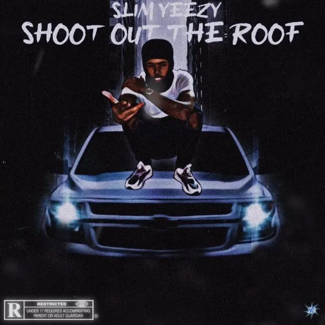 Shoot Out The Roof