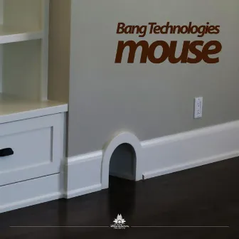 Mouse by Bang Technologies