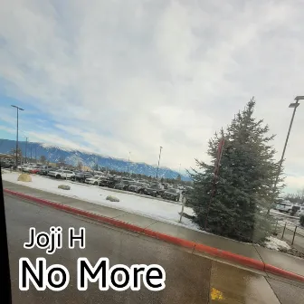 No More by Joji H