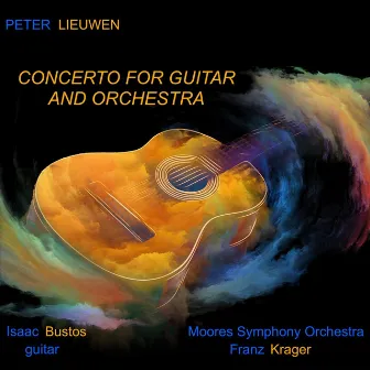 Peter Lieuwen: Concerto for Guitar and Orchestra by Peter Lieuwen