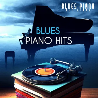 Blues Piano Hits by Blues Piano All Stars