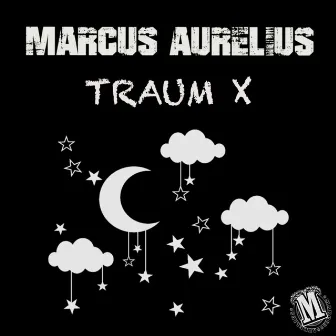 Traum X by Marcus Aurelius