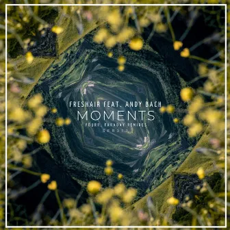 Moments by Freshair