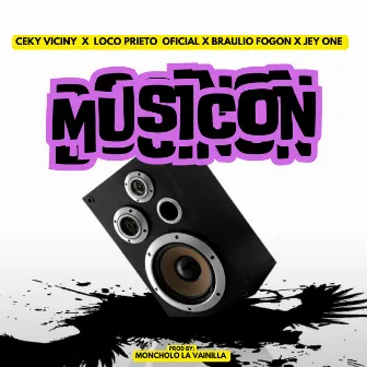 MUSICON by Loco Prieto Oficial