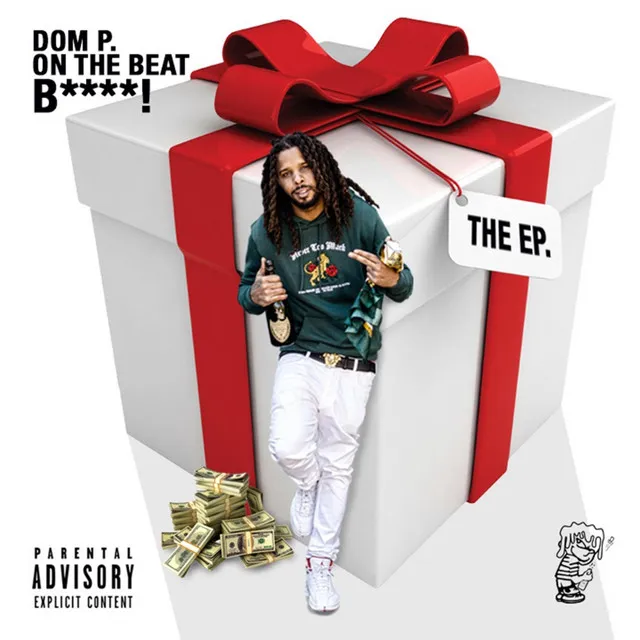 DOM P ON THE BEAT B****! EP