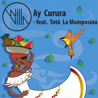 Ay Curura by Will Villa