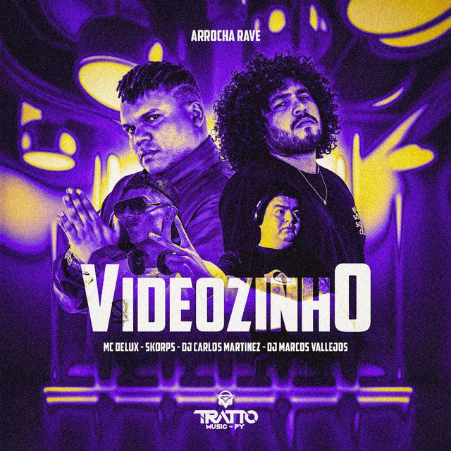 Videozinho [Arrocha Rave] (feat. Dj Marcos Vallejos & DJ Carlos Martinez)