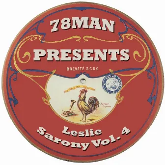 78Man Presents Leslie Sarony, Vol. 4 by Leslie Sarony