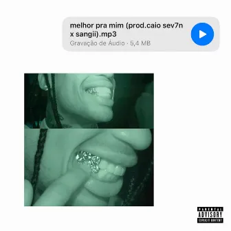 Melhor pra mim by Caio Sev7n