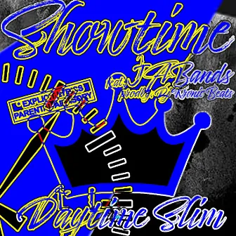 Showtime by Daytime Slim