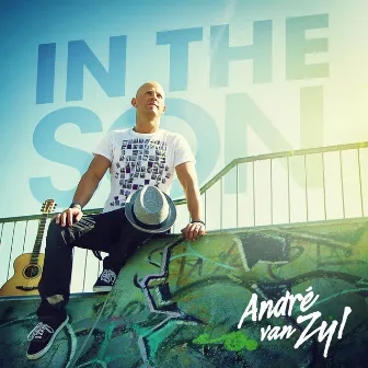 In The Son by Andre Van Zyl