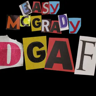 DGAF by Easy McGrady