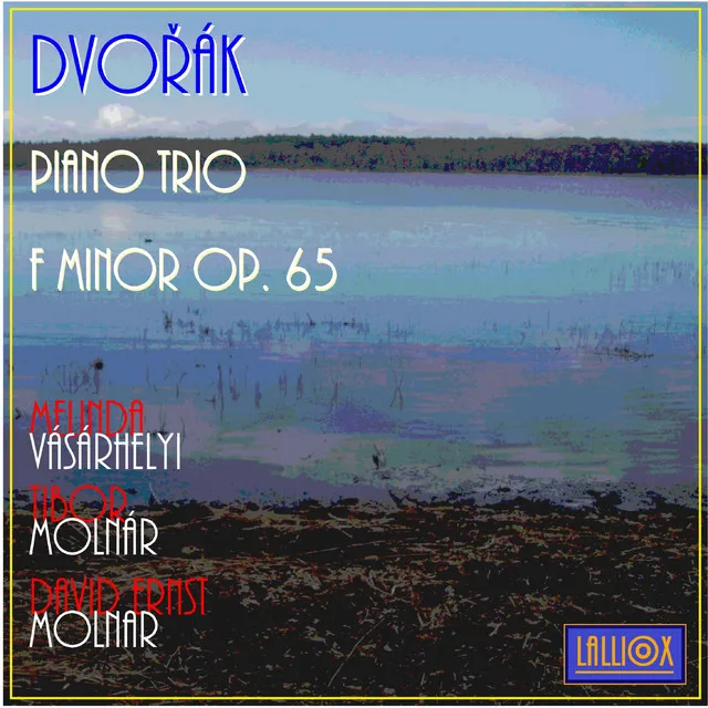 Dvorak: Piano Trio in F Minor, op. 65, III. Poco Adagio