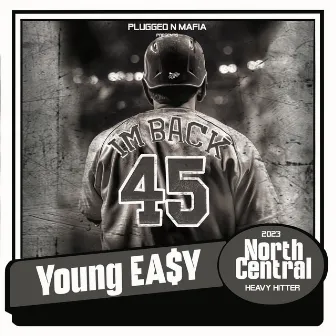 I'm Back by Young Ea$y