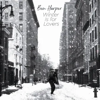 Winter Is For Lovers by Ben Harper