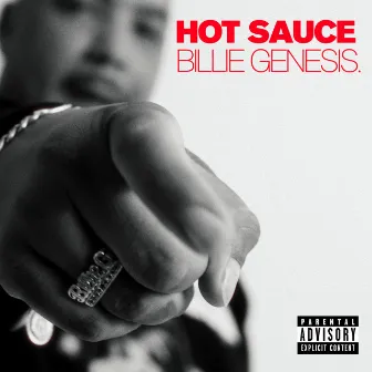 Hot Sauce by Billie Genesis