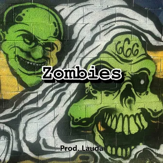 Zombies by Lauda