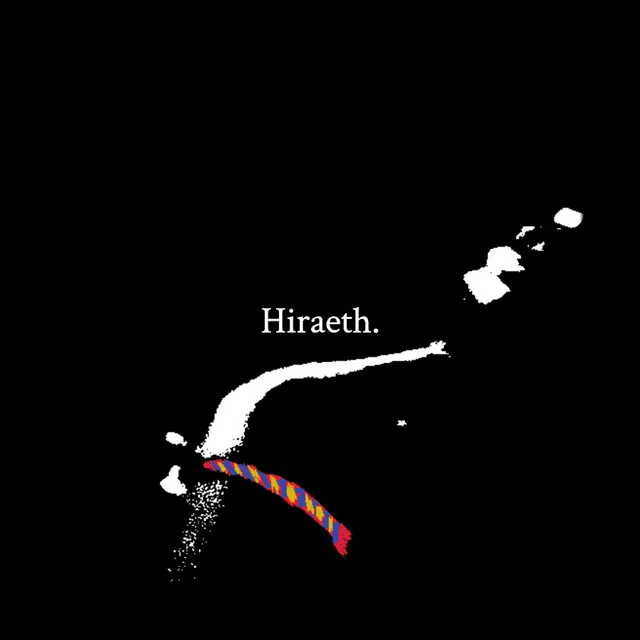 Hiraeth.