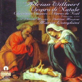 Willaert: Christmas Vespers by I Piccoli Musici