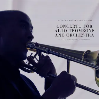 Concerto for Alto Trombone and Orchestra by Georg Christoph Wagenseil