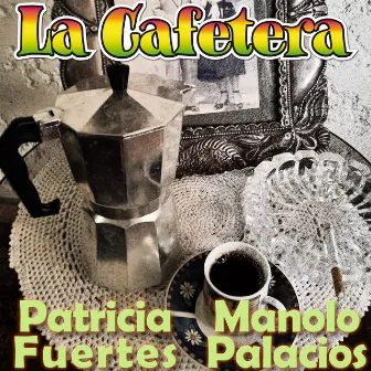 La Cafetera by Patricia Fuertes