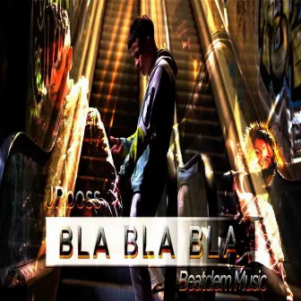 BLA BLA BLA by JRBoss TF