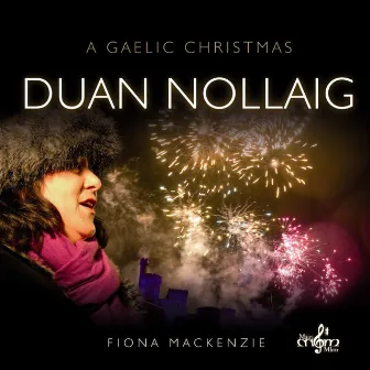 Duan Nollaig (A Gaelic Christmas) by Fiona J. Mackenzie