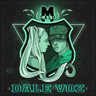 Dale voz! by M Caló