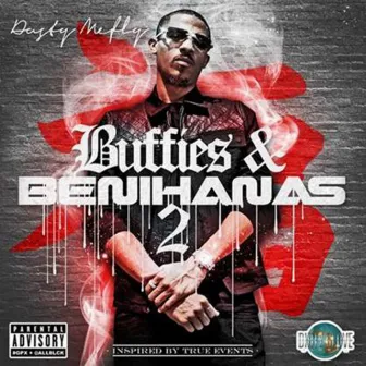 Buffies & Benihanas 2 by Dusty McFly