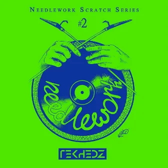 Needlework #2 - Scratch Series by Needlework Scratch Crew