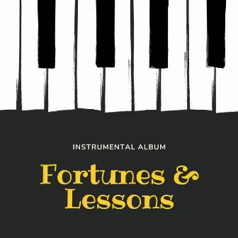 Fortunes & Lessons by Triple B