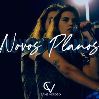 Novos Planos by Cejane Verdejo