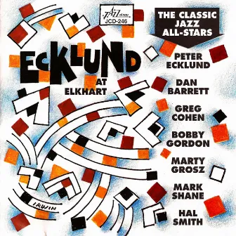 Eklund at Elkhart by The Classic Jazz All-Stars