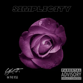 Simplicity by L.Y.F.E.