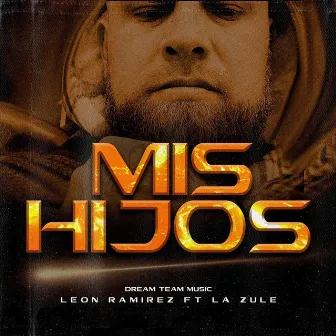 Mis Hijos by Leon Ramirez