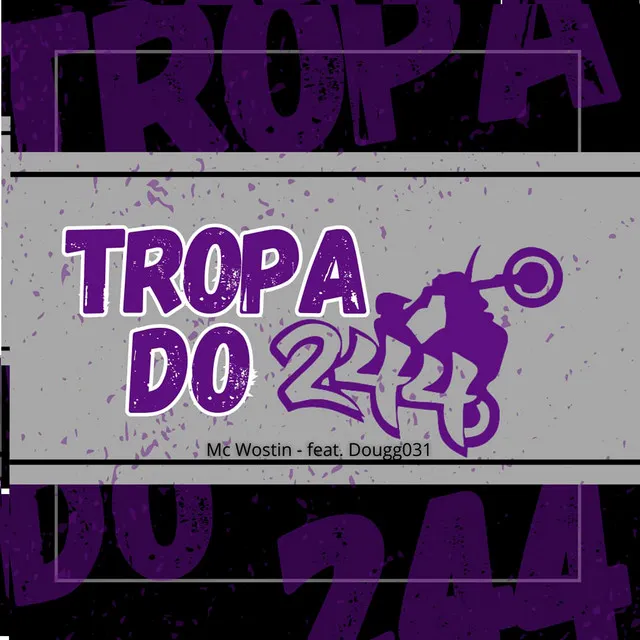 Tropa do 244